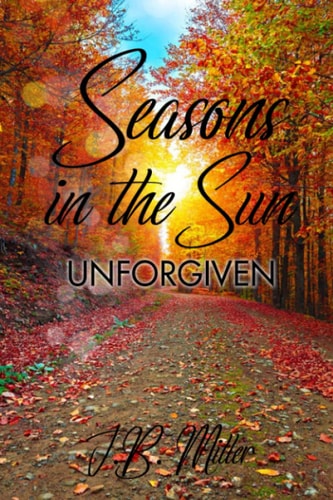Seasons In The Sun Unforgiven