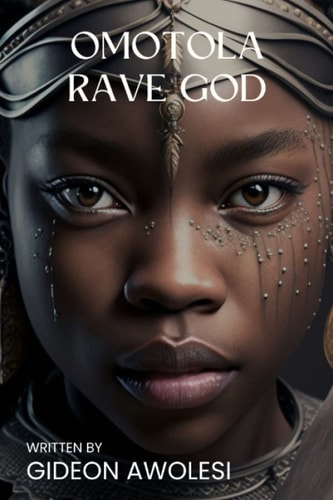 Omotola(Rave God #1)
