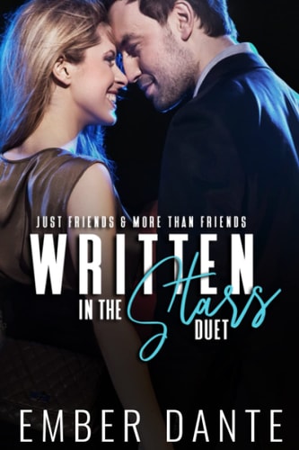 The Written in the Stars Duet A Friends-to-Lovers Duet