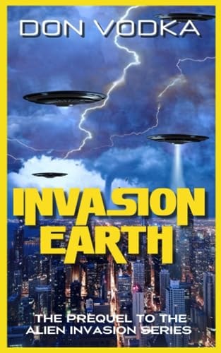 Invasion Earth The Origin Story