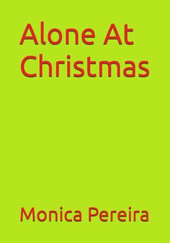 Alone At Christmas