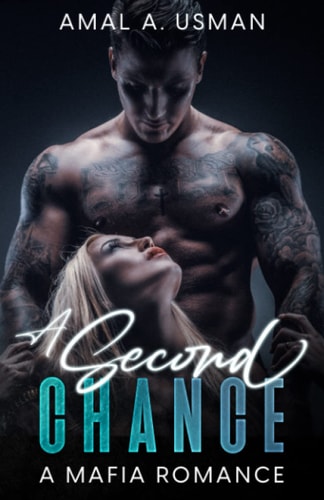 A Second Chance A Mafia Romance