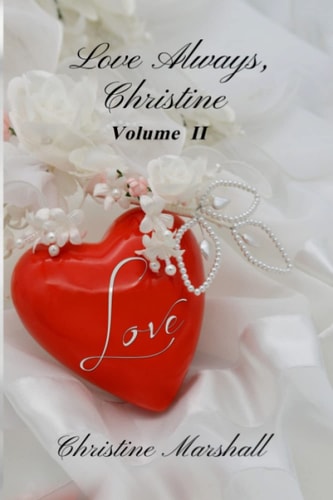 Love Always, Christine Volume II