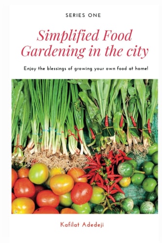 Simplified Food Gardening in the City