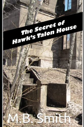 The Secret of Hawk's Talon House