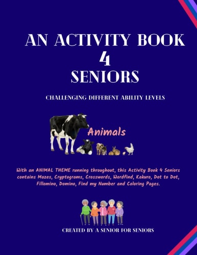 An Activity Book 4 Seniors Challenging Different Ability Levels
