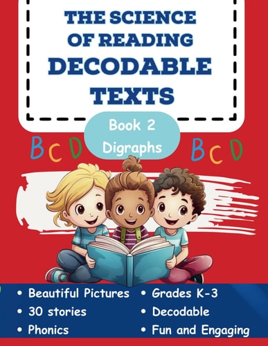 The Science of Reading Decodable Texts Book 2
