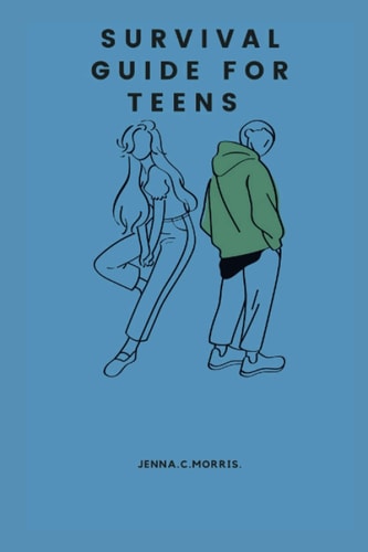 Survival Guide For Teens.