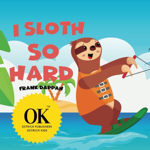 I Sloth So Hard.