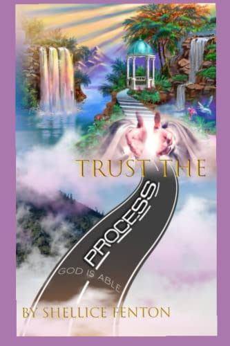 Trust the Process God Is Able
