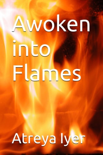 Awoken Into Flames