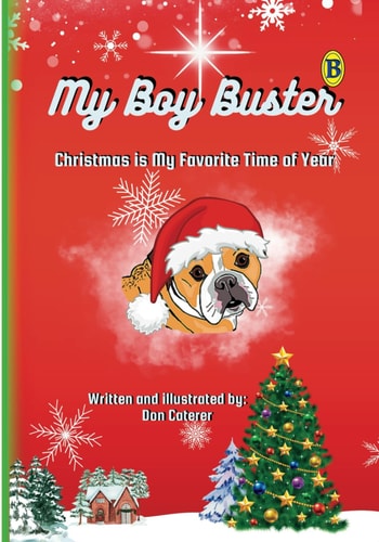 My Boy Buster Christmas is My Favorite Time of Year