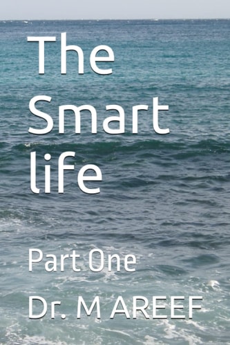The Smart Life Part One