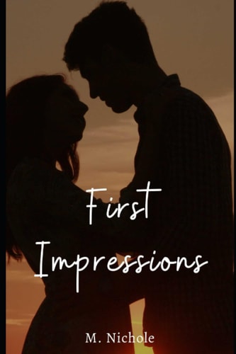 First Impressions Jaxton & Reign Book 1
