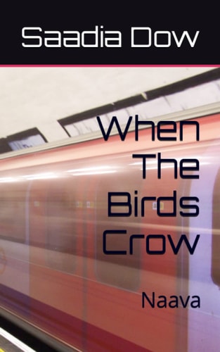 When The Birds Crow Naava