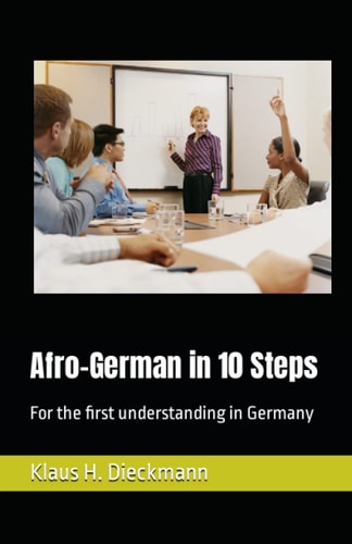 Afro-German in 10 Steps For the First Understanding in Germany