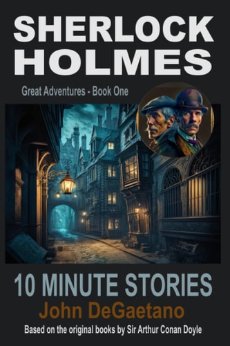 Sherlock Holmes 10 Minute Stories Great Adventures - Book One