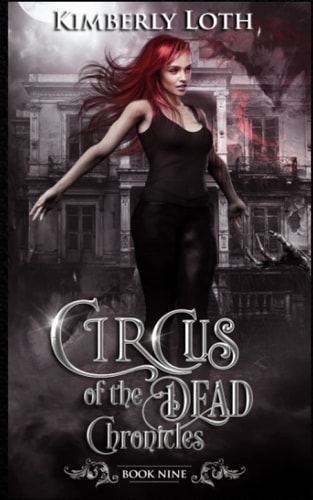 Circus of the Dead Chronicles Nine