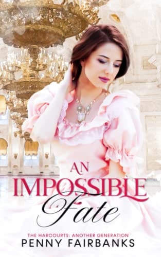 An Impossible Fate A Victorian Romance