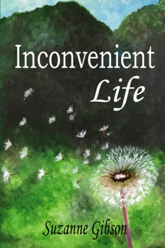 Inconvenient Life