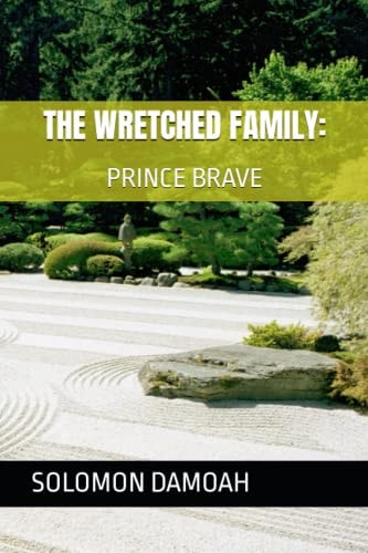 The Wretched Family : Prince Brave