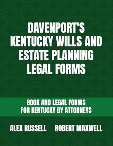 Davenport's Kentucky Wills And Estate Planning Legal Forms