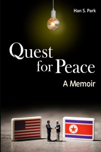 Quest for Peace A Memoir