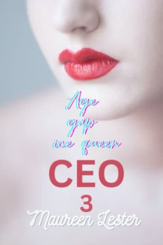 Age Gap Ice Queen CEO 3 Lesbian/Sapphic Romance