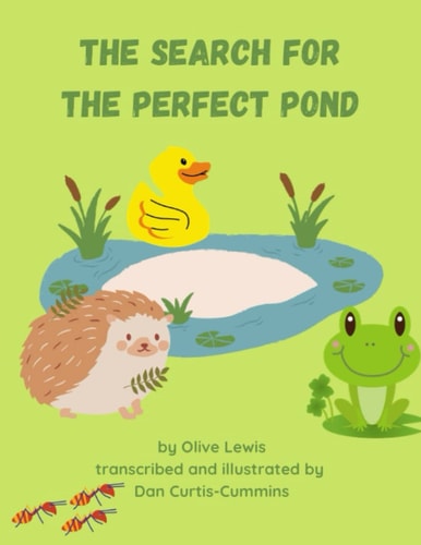 The Search for the Perfect Pond
