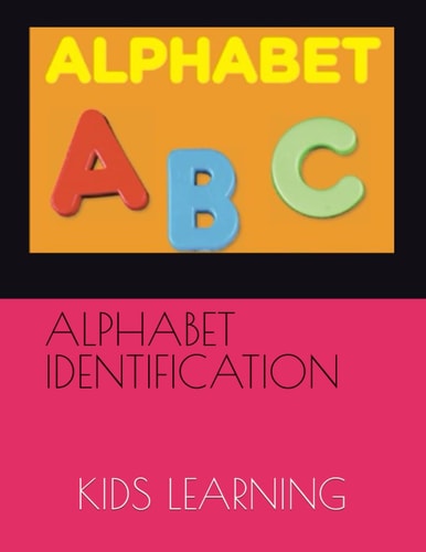 Alphabet Identification Kids Learning