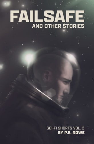 Failsafe And Other Stories