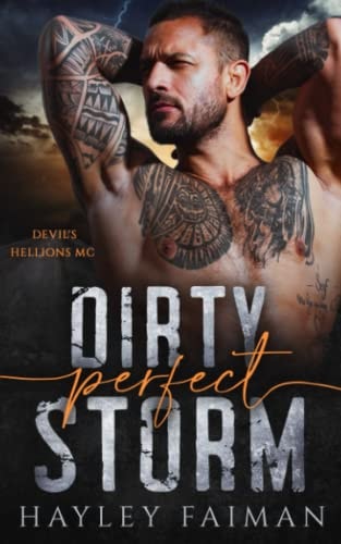 Dirty Perfect Storm (Devil's Hellions MC)