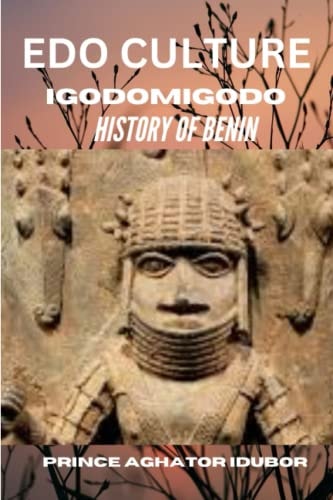 EDO Culture Igodomigodo ( History of Benin )