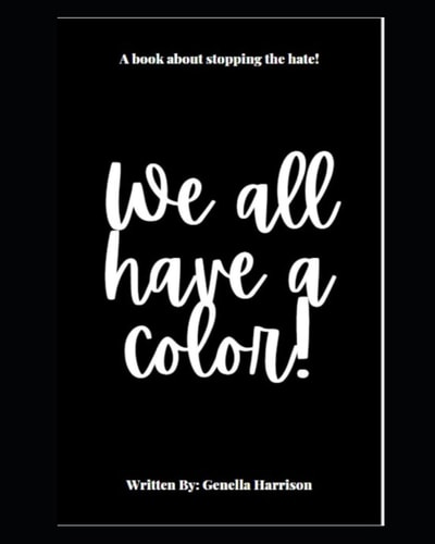 We All Have a Color!