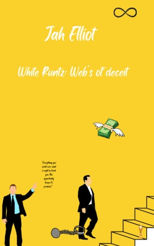 WHITE RUNTZ Webs of Deceit