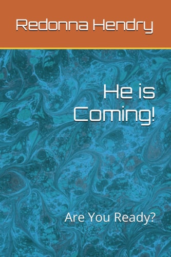 He is Coming! Are You Ready?