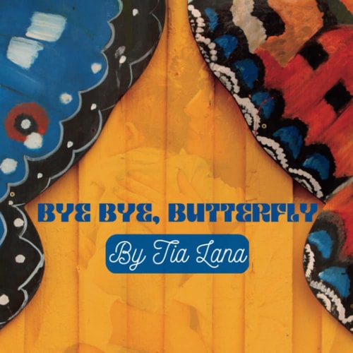 Bye Bye, Butterfly