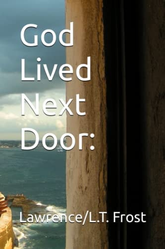 God Lived Next Door