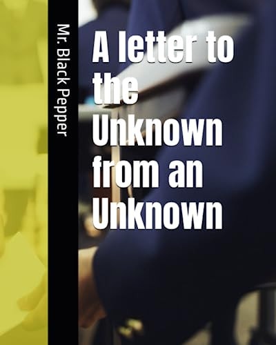 A Letter to the Unknown from an Unknown Vol - 1