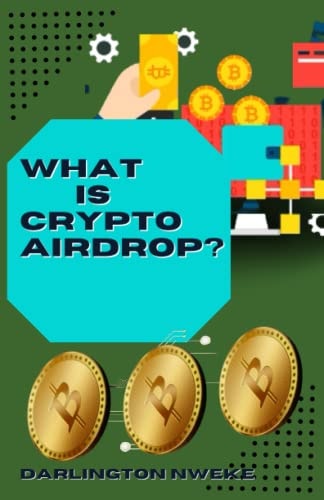What Is Crypto Airdrop? Maximizing Your Earnings with Airdrop: A Step-by-Step Guide