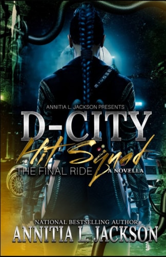 D-City Hit Squad Novella The Final Ride