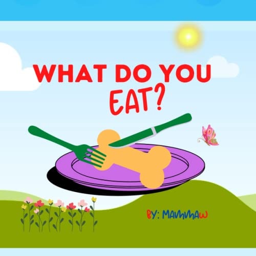 What Do You Eat?