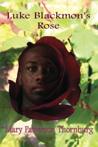 Luke Blackmon's Rose A Love Story