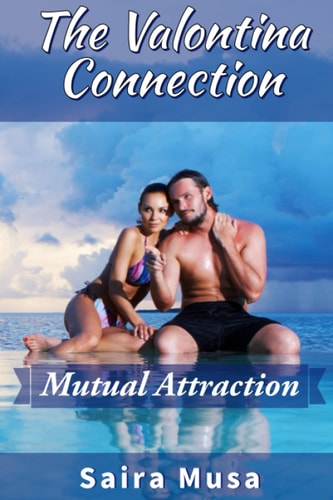 The Valontina Connection Mutual Attraction
