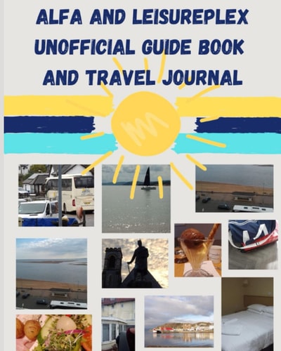 ALFA and Leisureplex Unofficial Guide and Travel Journal