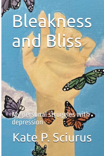 Bleakness and Bliss My Personal Struggles with Depression