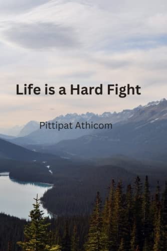 Life is a Hard Fight