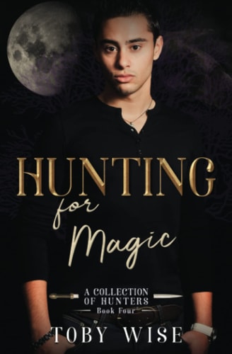 Hunting for Magic