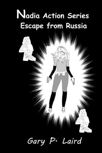 Nadia Action Series Vol. 1 Escape from Russia
