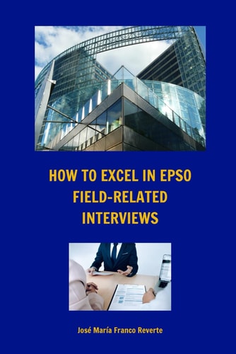 How to Excel in EPSO Field-related Interviews